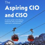 The Aspiring CISO and CIO